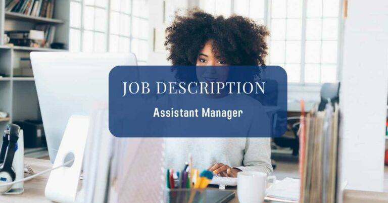 Assistant Manager Job Description