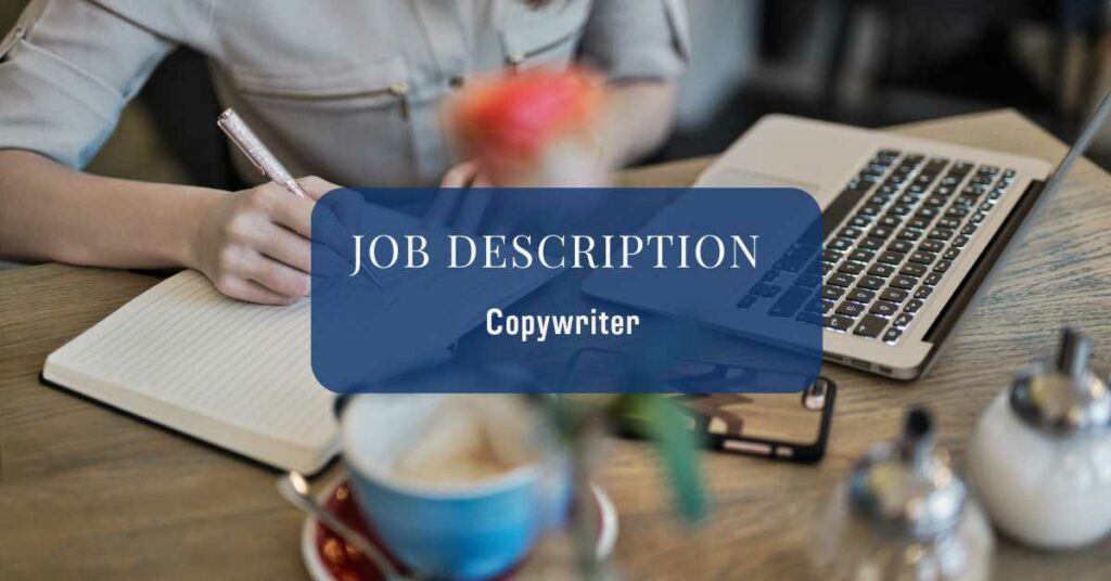 Copywriter Job Description