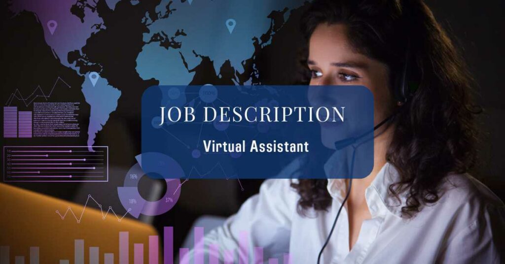 Virtual Assistant Job Description