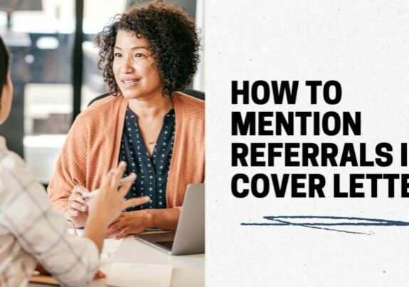 how to mention referrals in cover letter