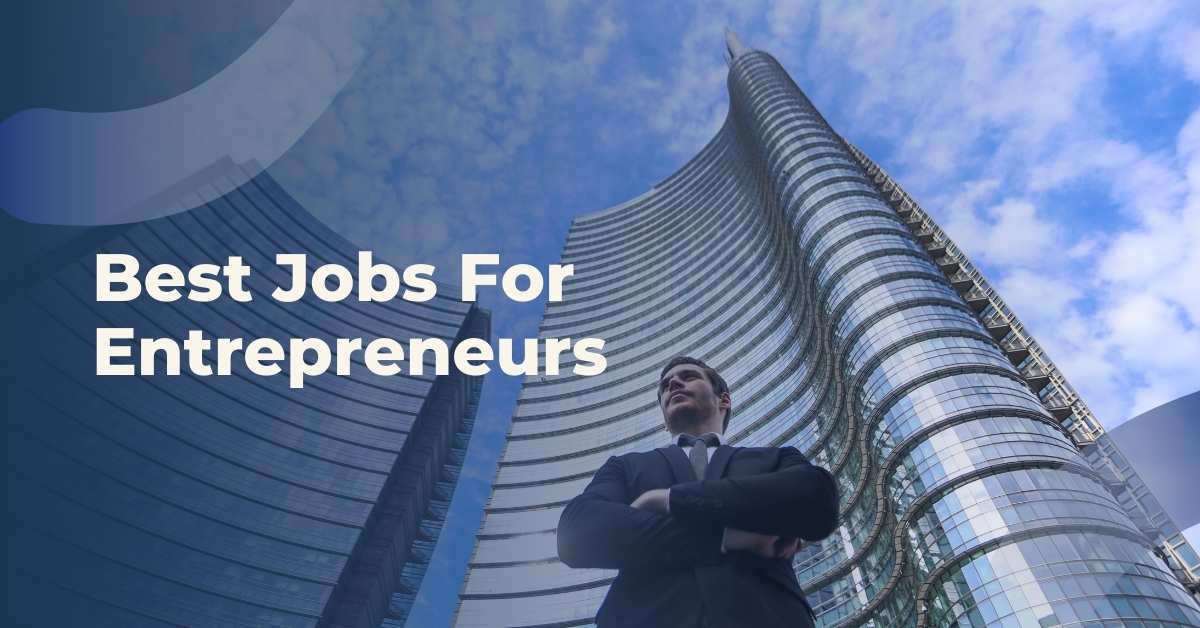 best jobs for entrepreneurs