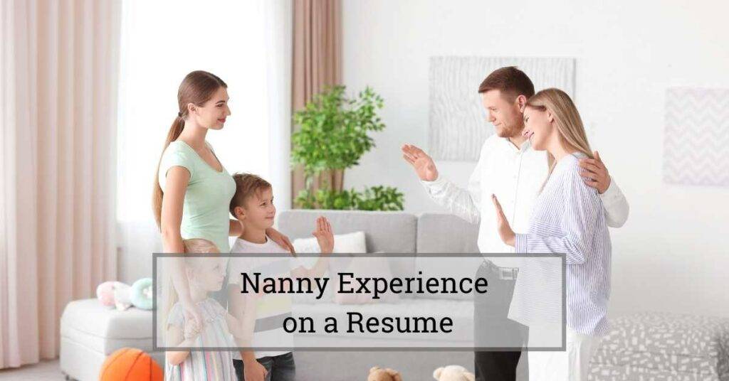 how to put nanny experience on a resume