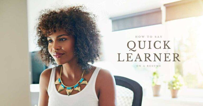 how to say quick learner on a resume