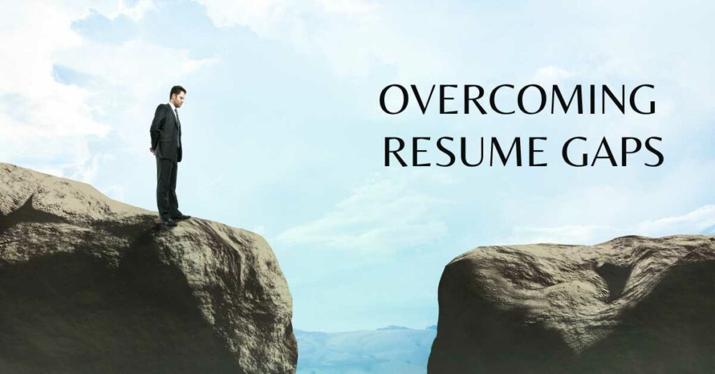 overcoming resume gaps
