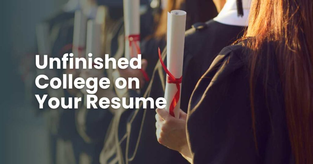 putting unfinished college on your resume